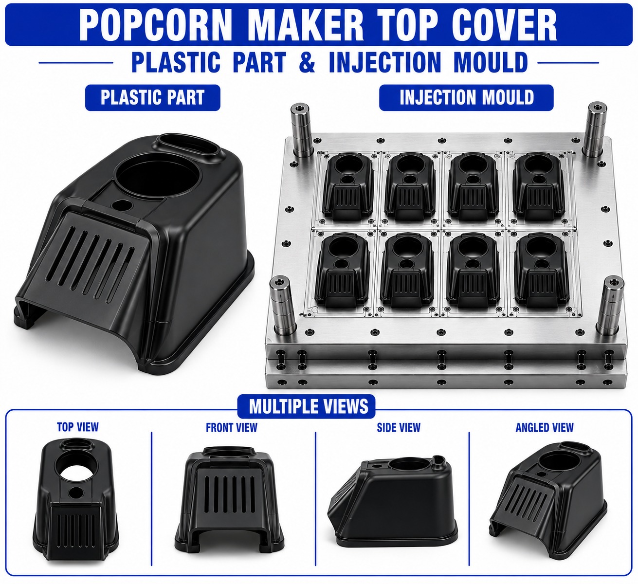 Popcorn Maker Plastic Top Cover Mould and Moulding Service